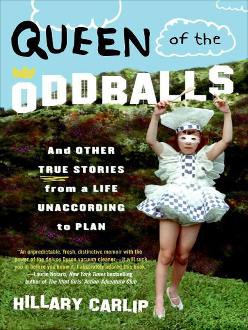 Title details for Queen of the Oddballs by Hillary Carlip - Available